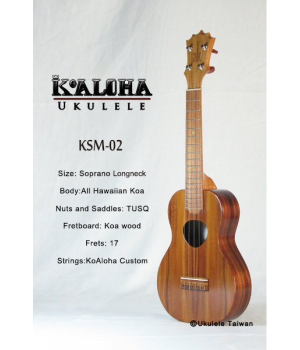 【台灣烏克麗麗 專門店】 Koaloha ukulele 烏克麗麗 KSM-02 夏威夷手工琴 (空運來台、原廠保固)